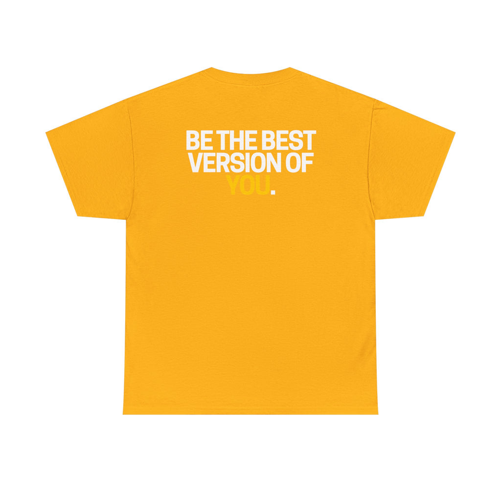 Be The Best Version of You | Motivational T-Shirt