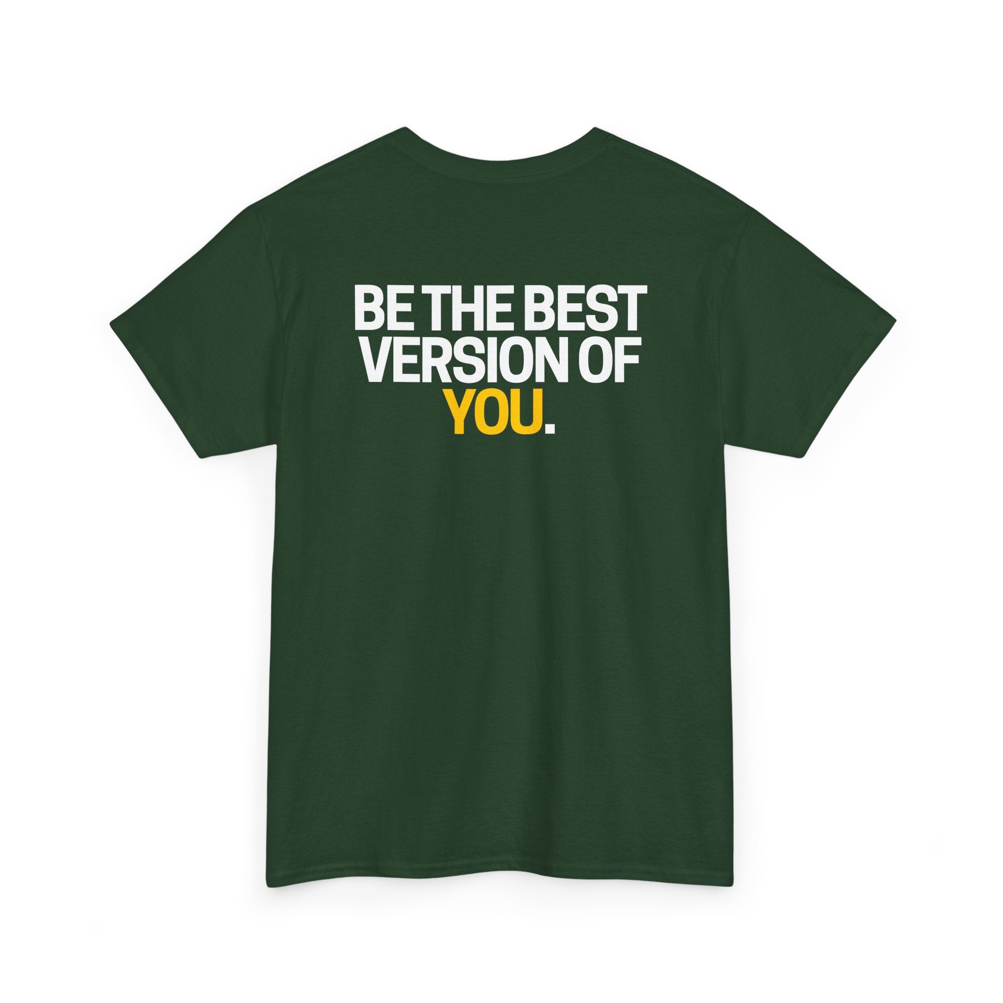 Be The Best Version of You | Motivational T-Shirt