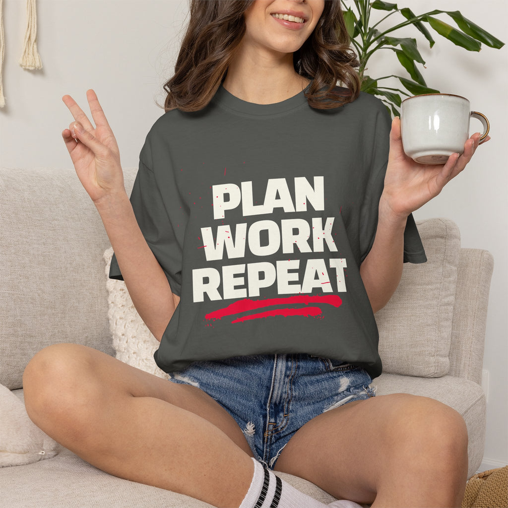 Plan Work Repeat | Graphic T-Shirt
