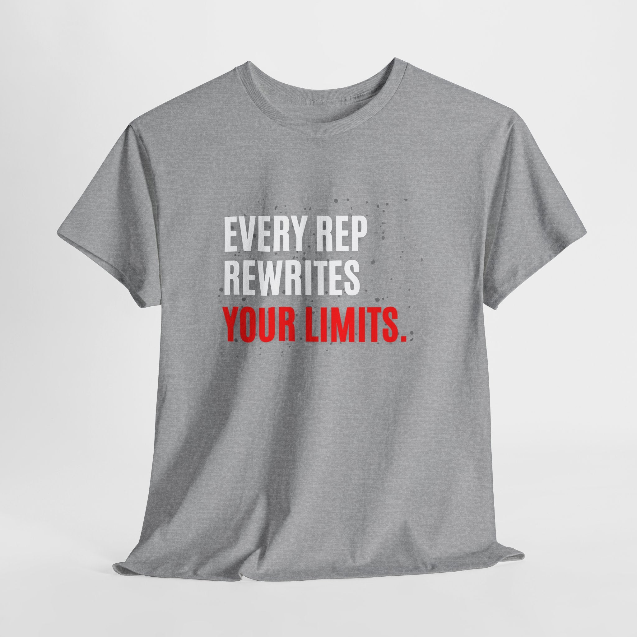 Every Rep Rewrites Your Limits | Motivational Gym T-Shirt