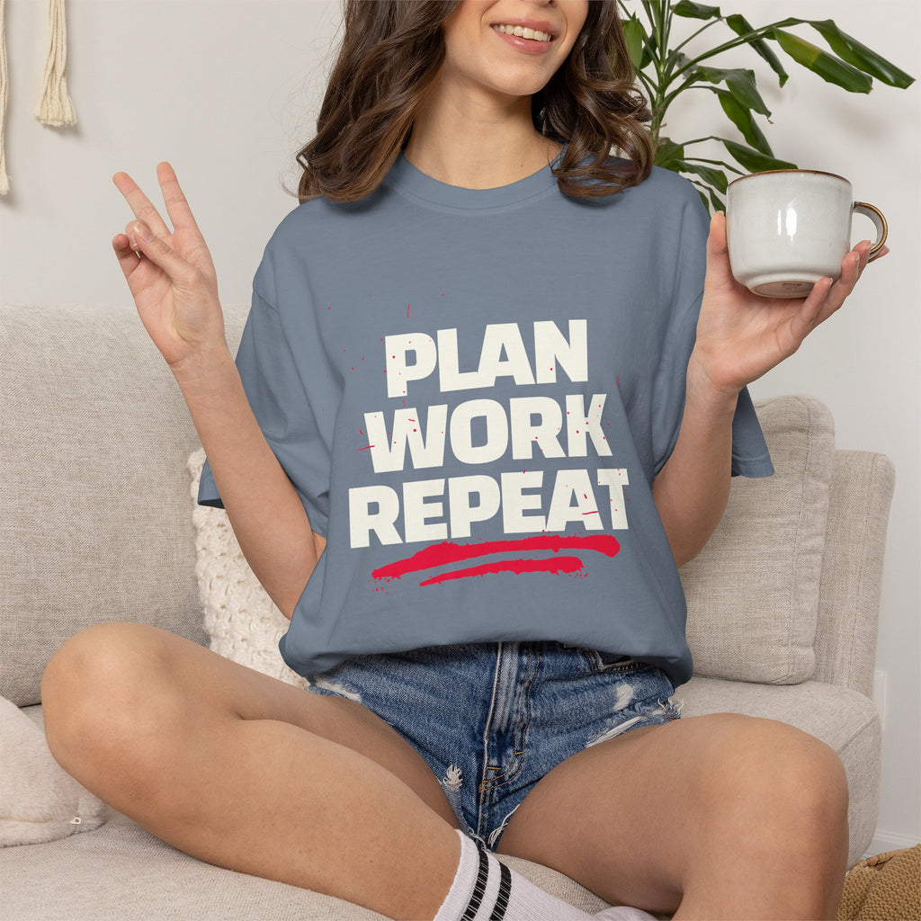 Plan Work Repeat | Graphic T-Shirt