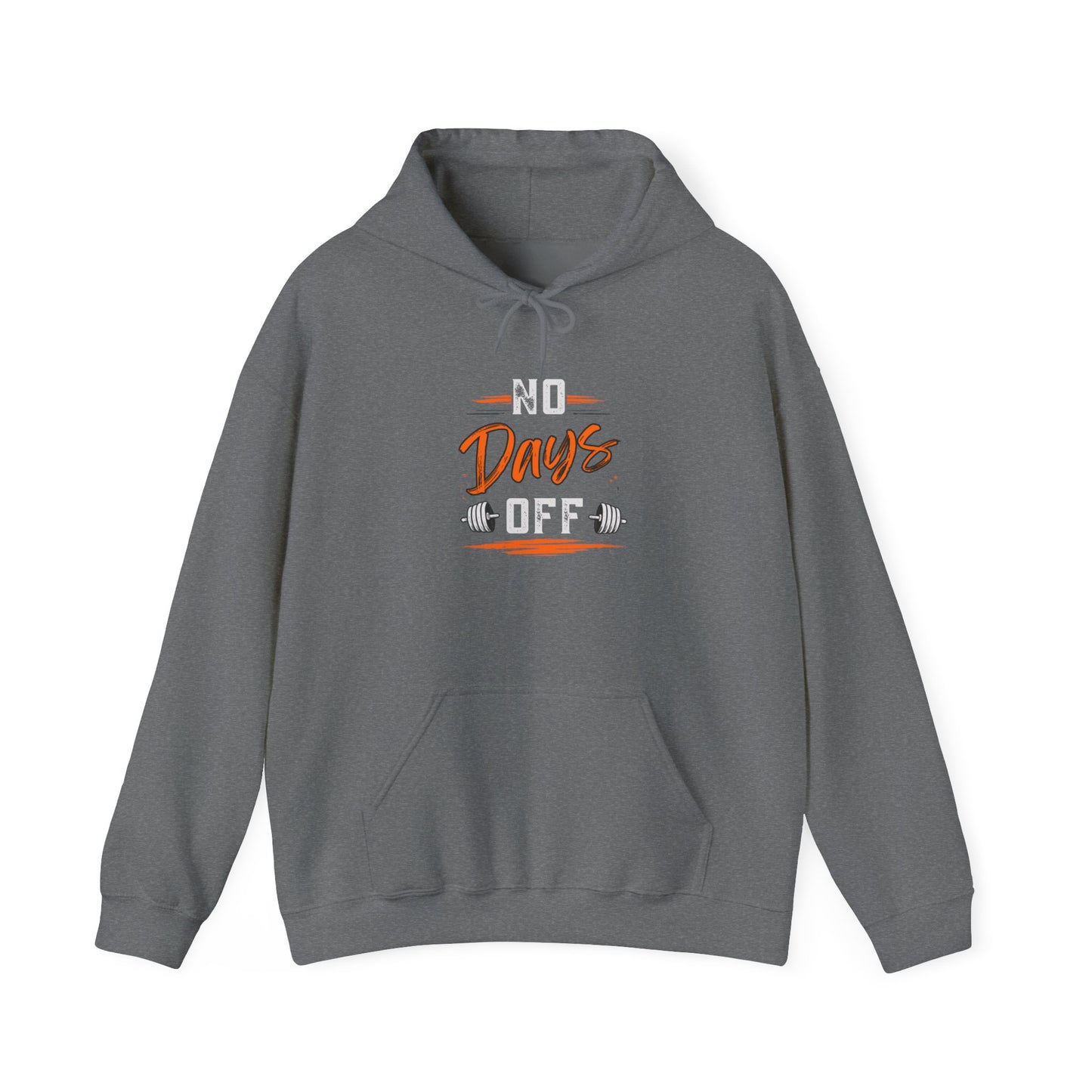 No Days Off | Heavy Hooded Sweatshirt