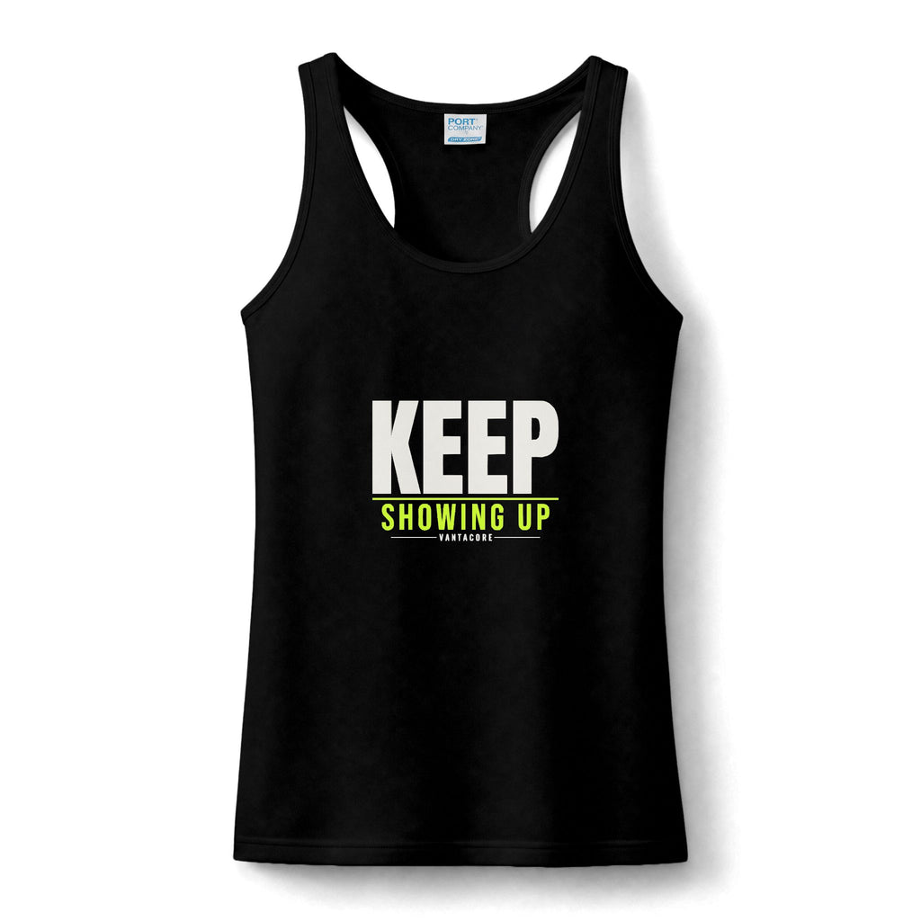 Keep Showing Up | Women's Performance Racerback Tank