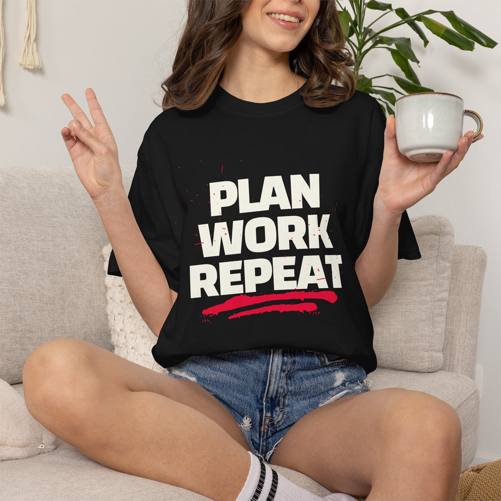 Plan Work Repeat | Graphic T-Shirt