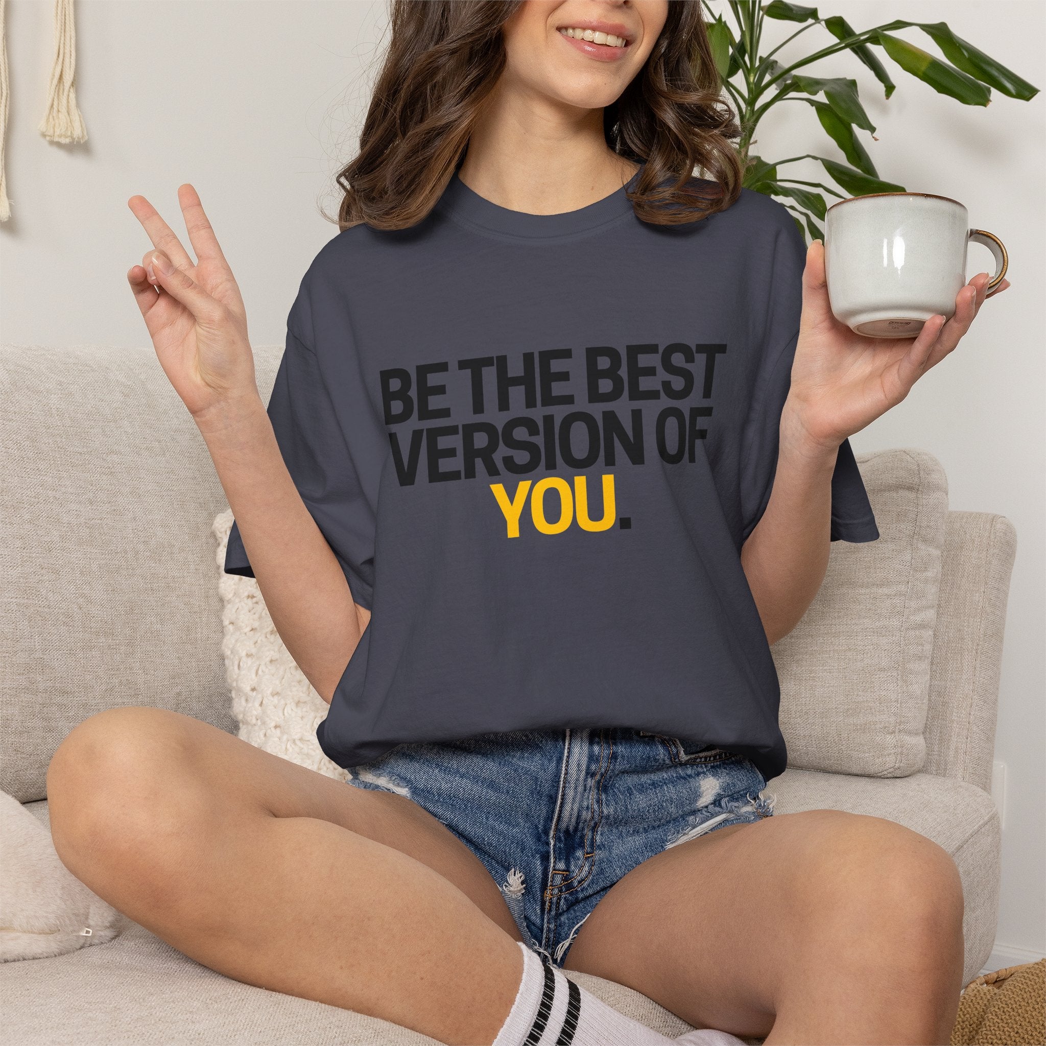 Be The Best Version Of You | Motivational T-Shirt