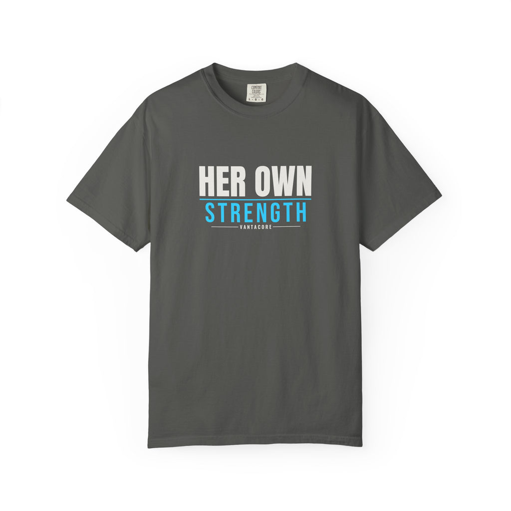 Her Own Strength | Women's Garment-Dyed Graphic Tee