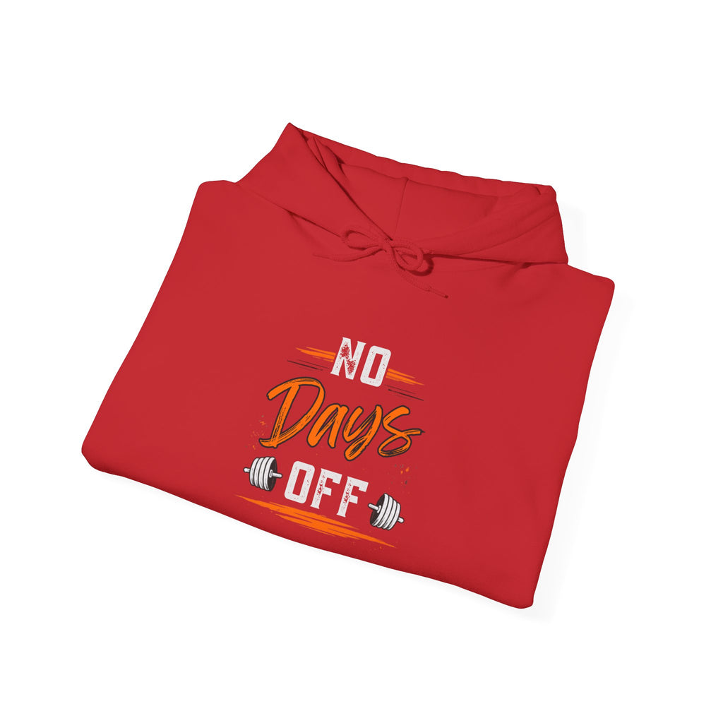 No Days Off | Heavy Hooded Sweatshirt