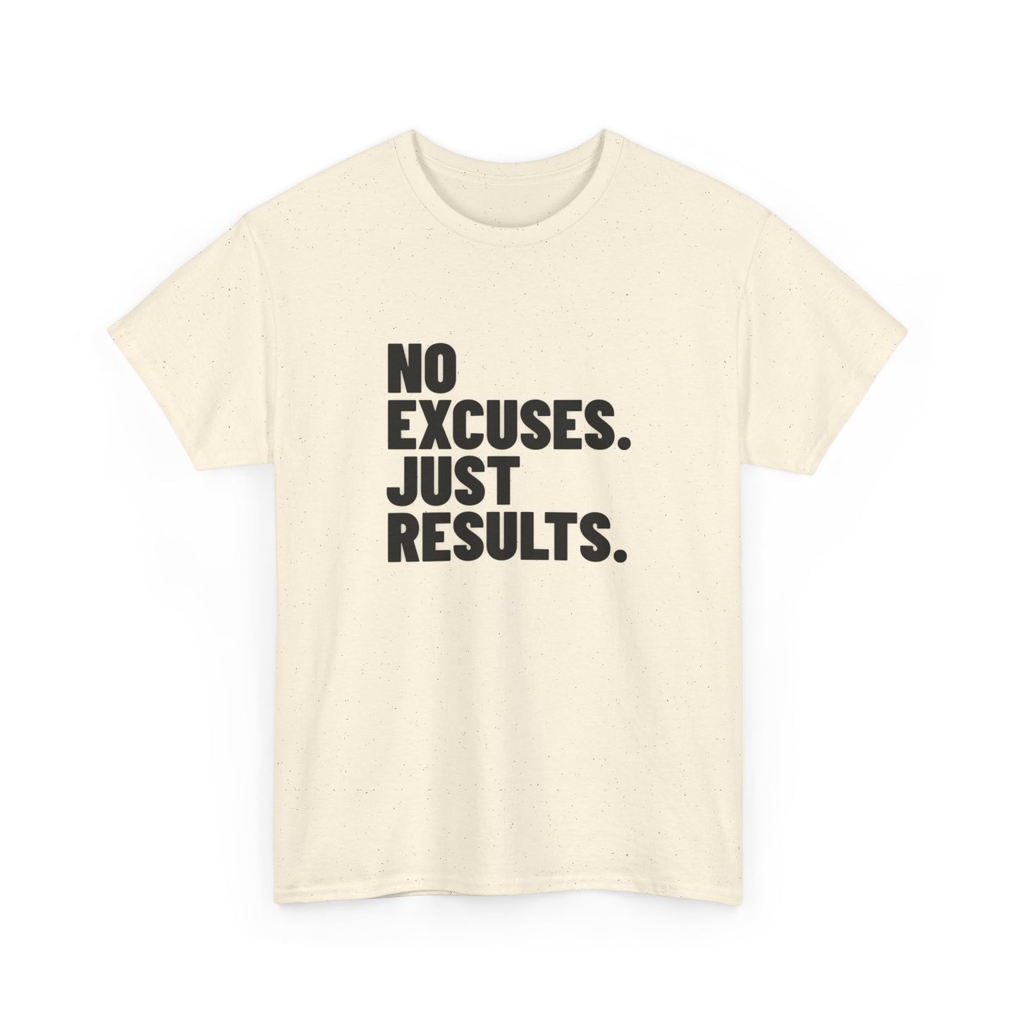 No Excuses. Just Results. | Motivational T-Shirt