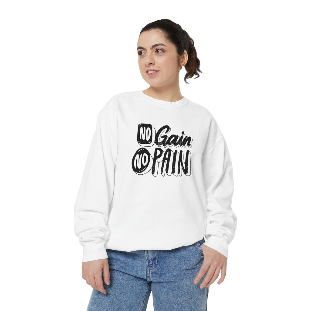 No Gain No Pain Sweatshirt | Motivational Fitness Crewneck