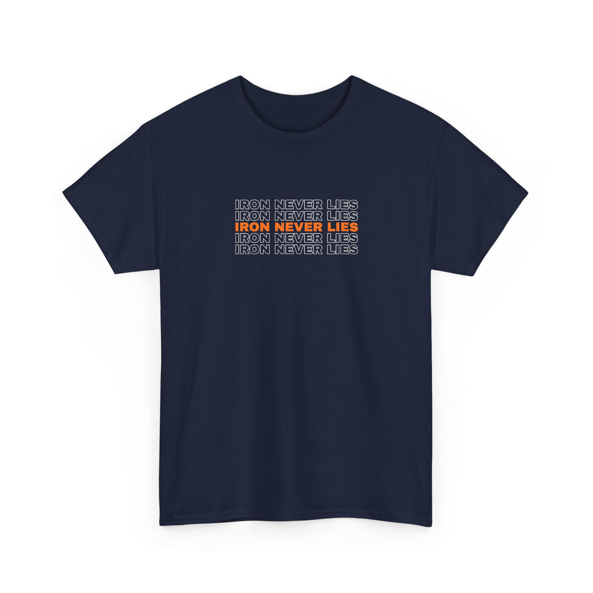 Iron Never Lies | Men's Graphic Gym T-Shirt