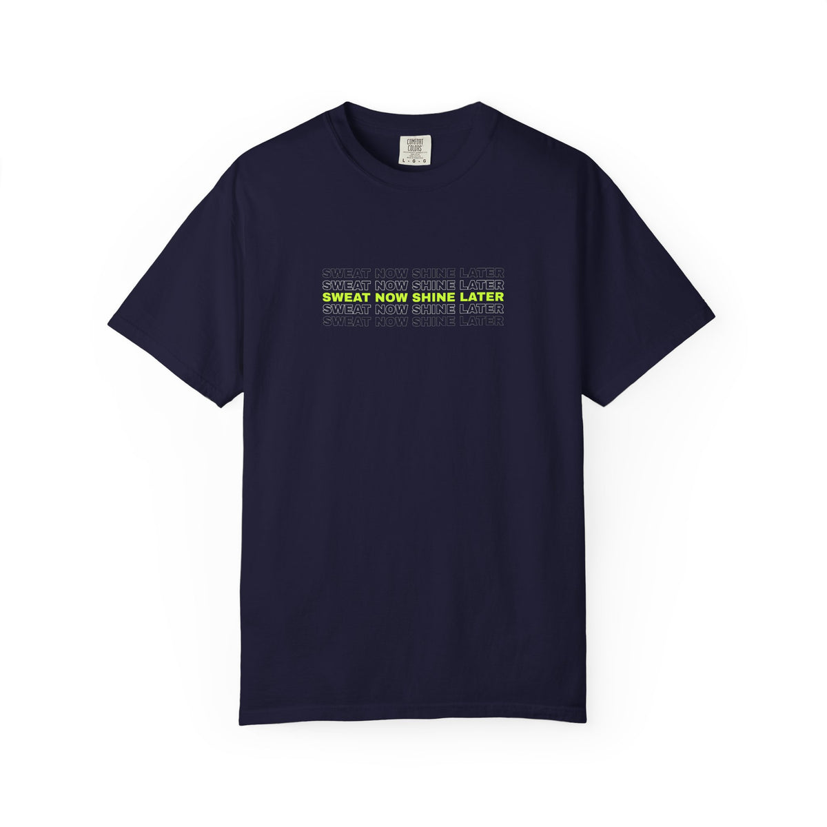 Sweat Now Shine Later | Women's Garment-Dyed Graphic Tee