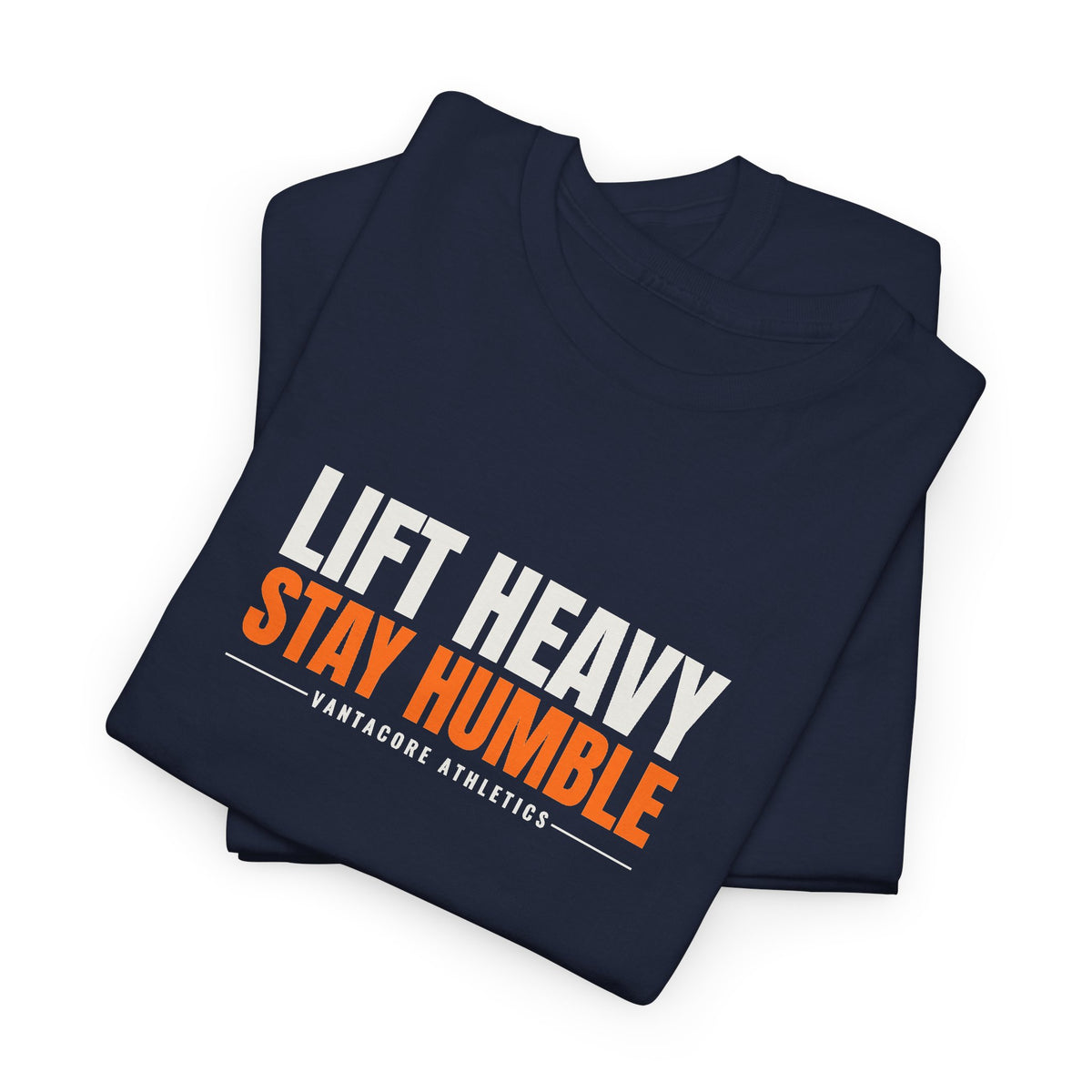 Lift Heavy Stay Humble | Men's Graphic Gym T-Shirt