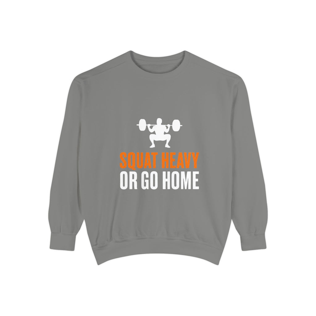 Squat Heavy or Go Home Sweatshirt by Vantacore Athletics, view 3