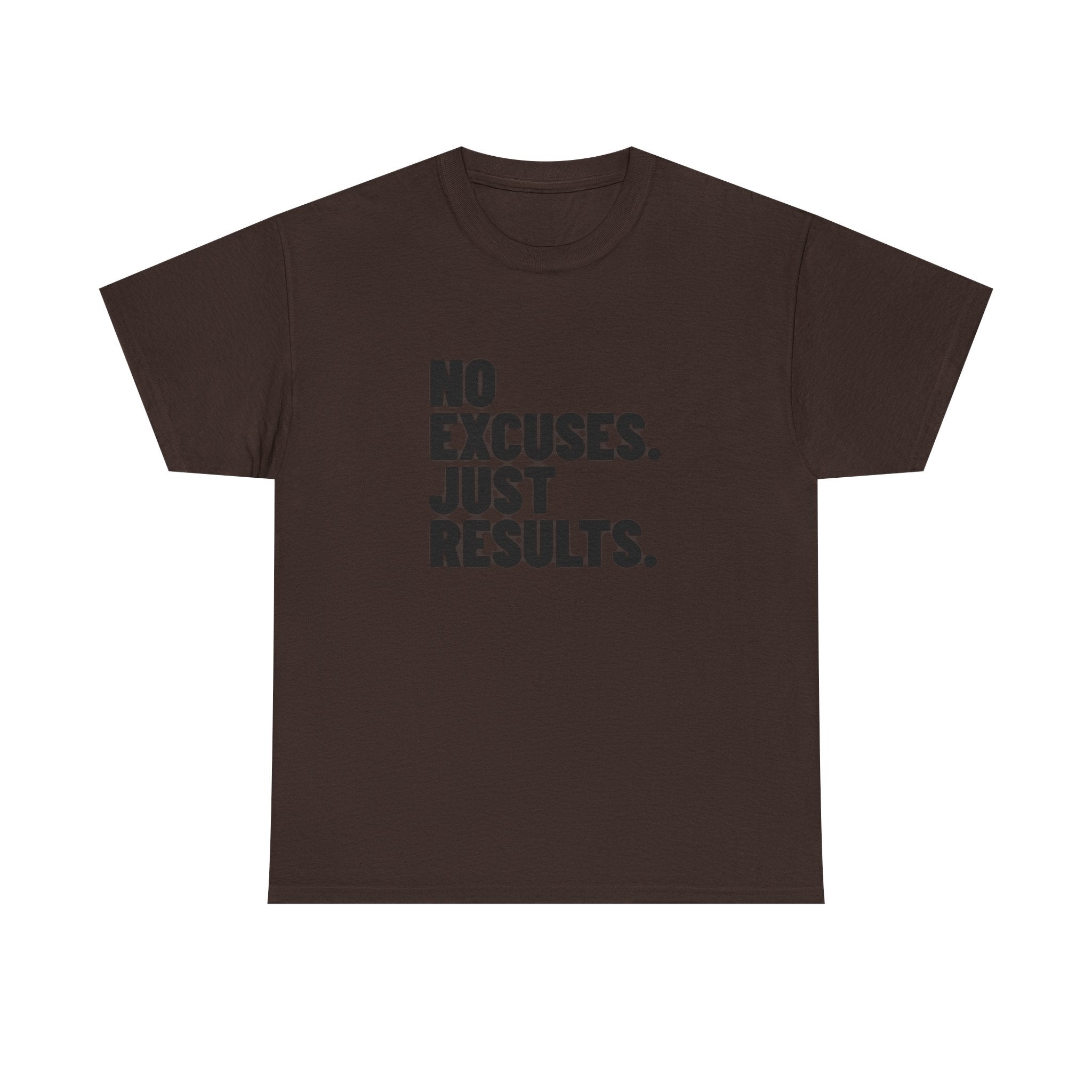 No Excuses. Just Results. | Motivational T-Shirt