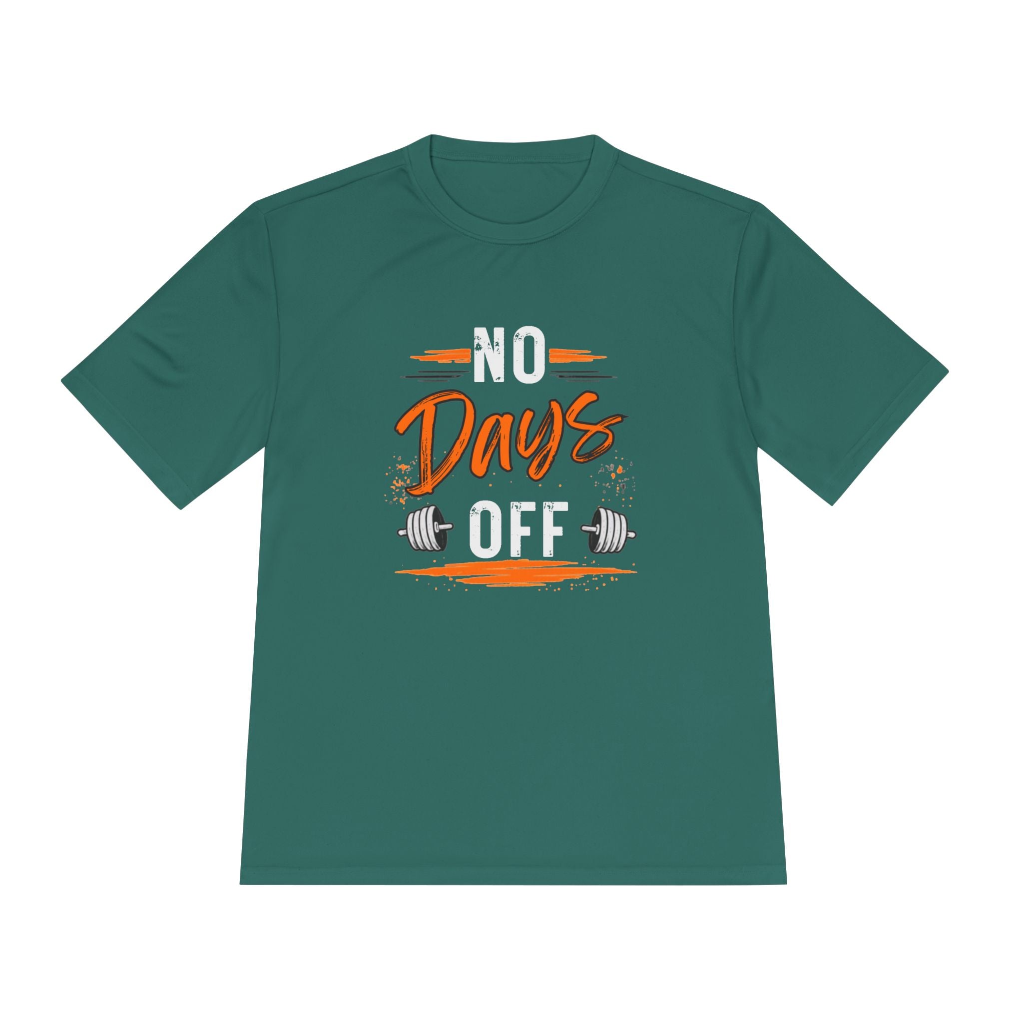 No Days Off | Moisture Wicking Tee