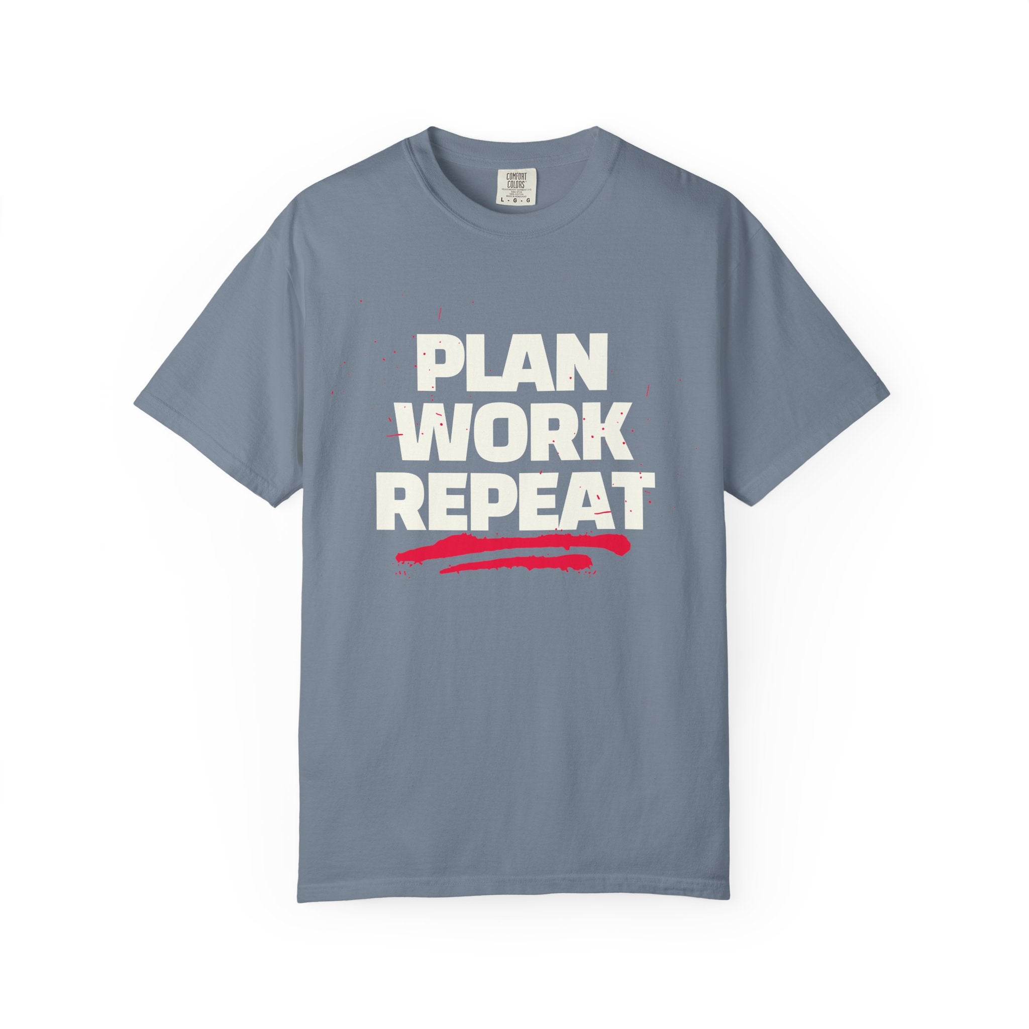 Plan Work Repeat | Graphic T-Shirt
