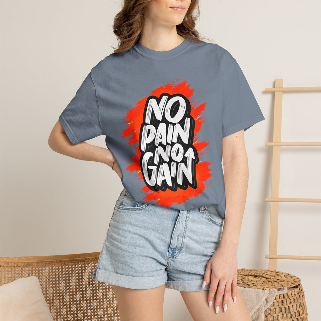 No Pain No Gain | T-Shirt