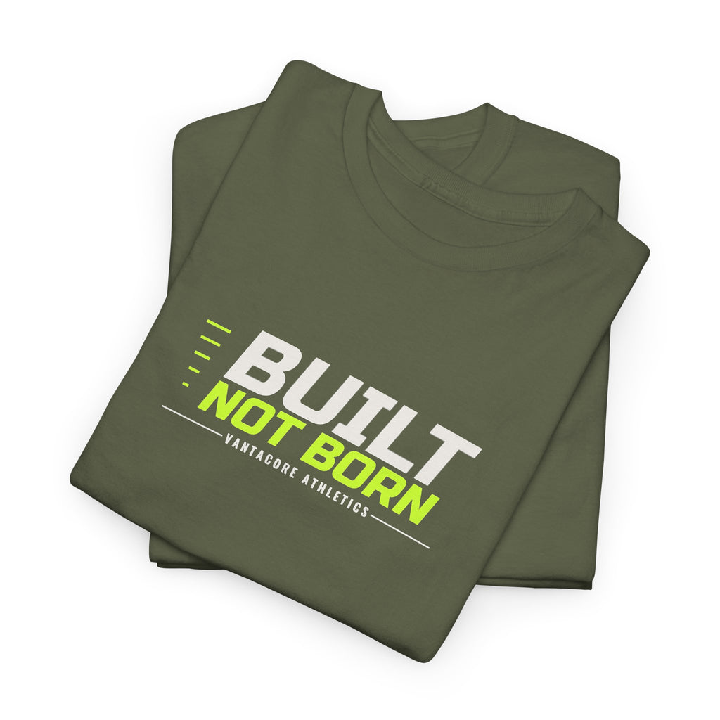 Built Not Born | Men's Graphic Gym T-Shirt