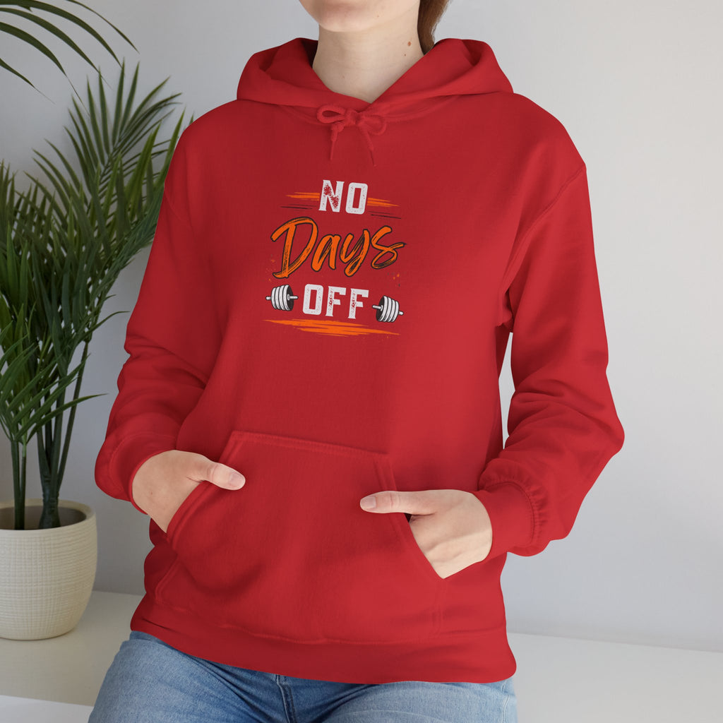 No Days Off | Heavy Hooded Sweatshirt