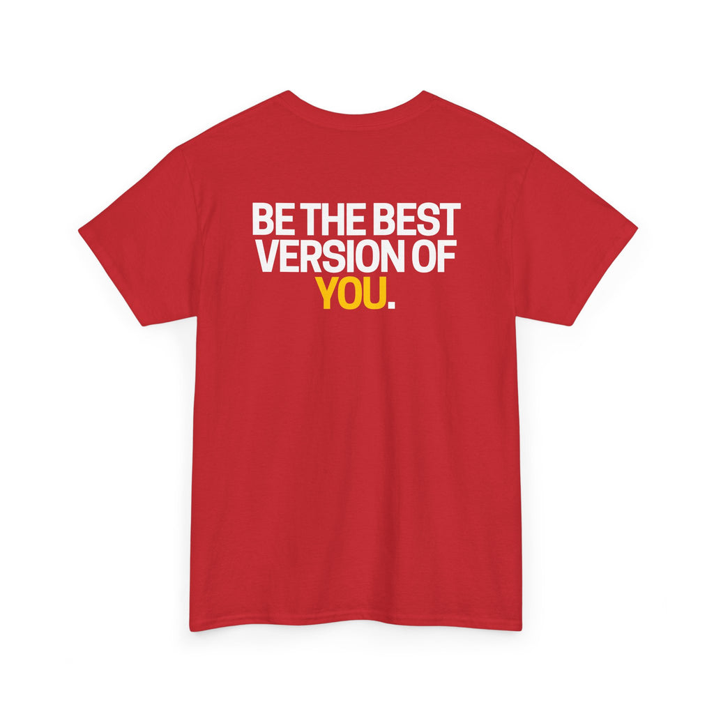 Be The Best Version of You | Motivational T-Shirt
