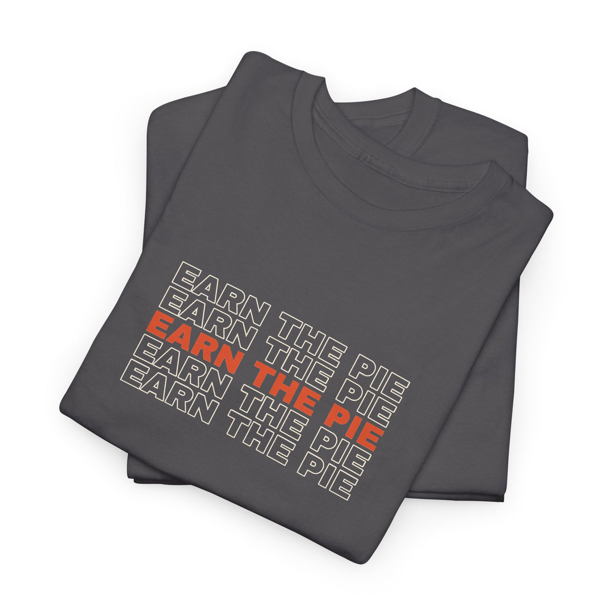 Earn The Pie | Men's Graphic Gym T-Shirt