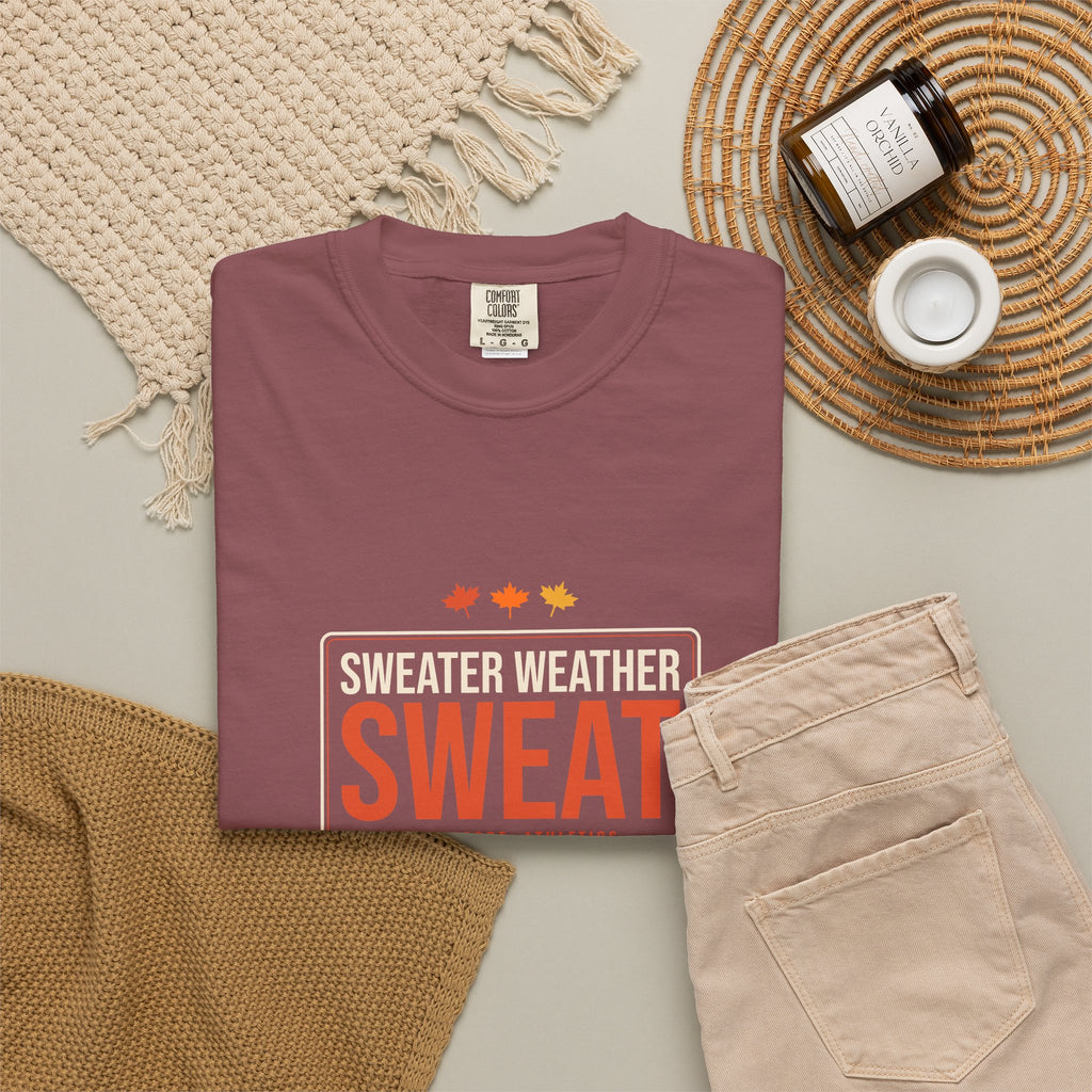 Sweater Weather Sweat | Women's Garment-Dyed Graphic Tee