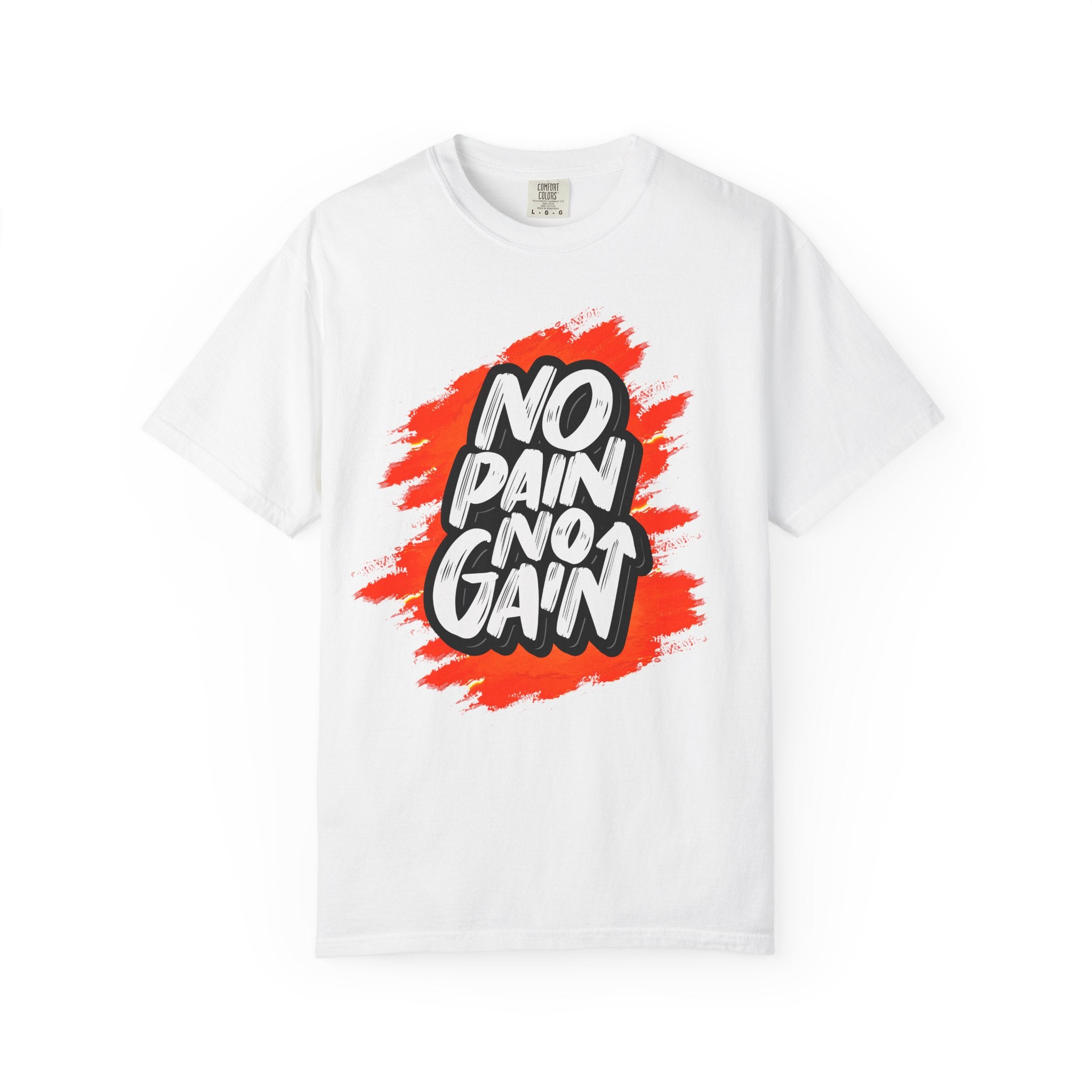 No Pain No Gain | T-Shirt