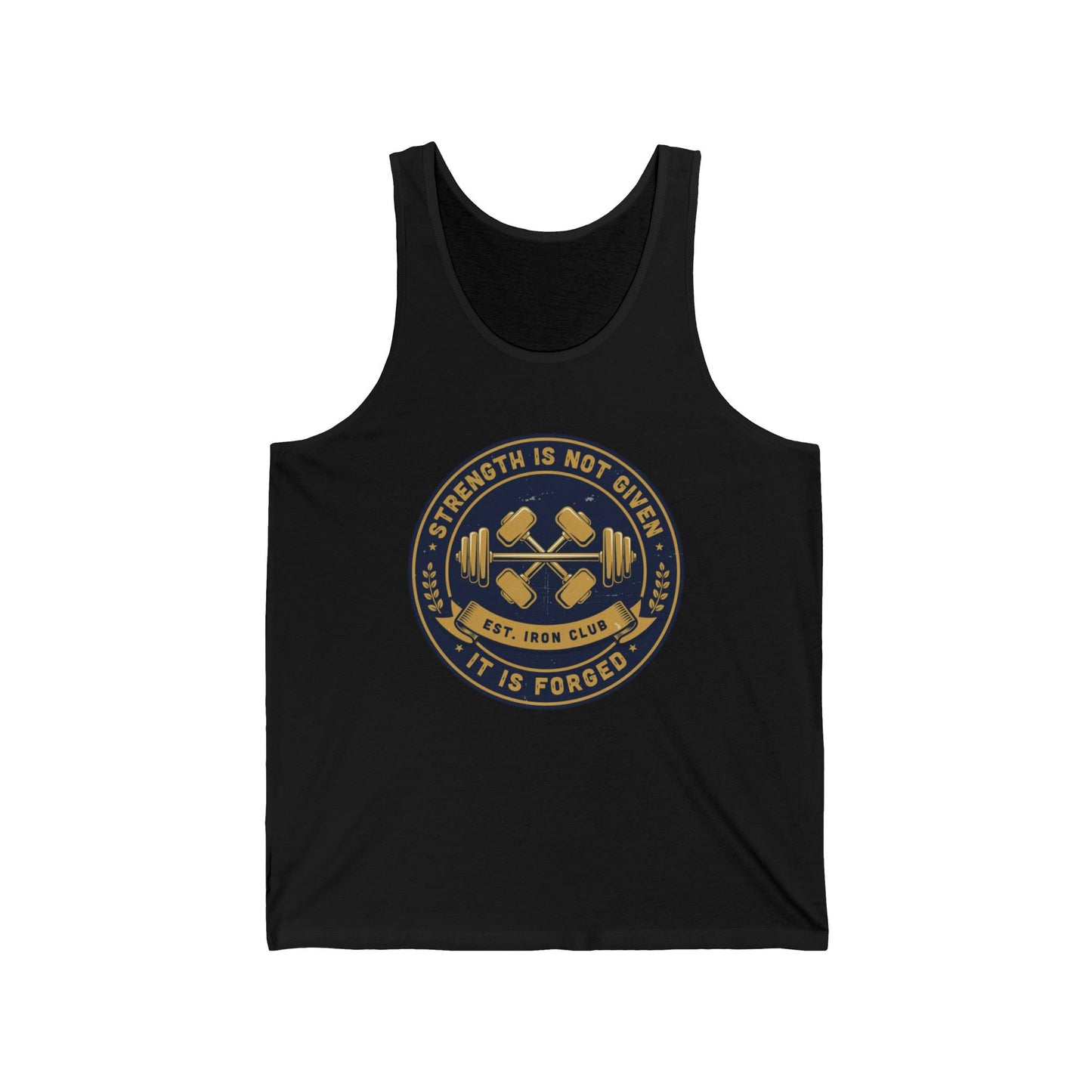 Strength Is Not Given Weightlifting Tank Top — 'Strength Is Forged' Gym Tank