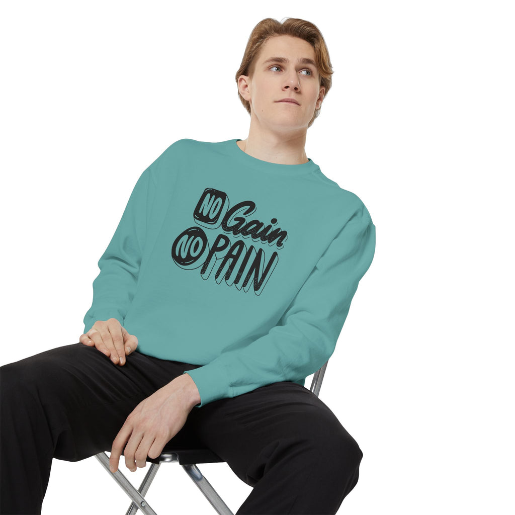 No Gain No Pain Sweatshirt | Motivational Fitness Crewneck