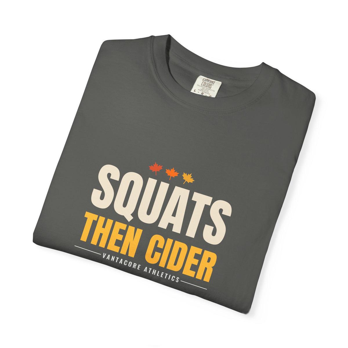 Squats Then Cider | Women's Garment-Dyed Graphic Tee