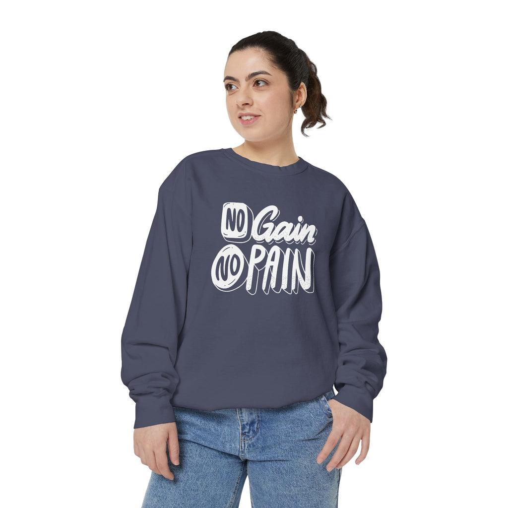 No Gain No Pain Sweatshirt | Motivational Fitness Crewneck