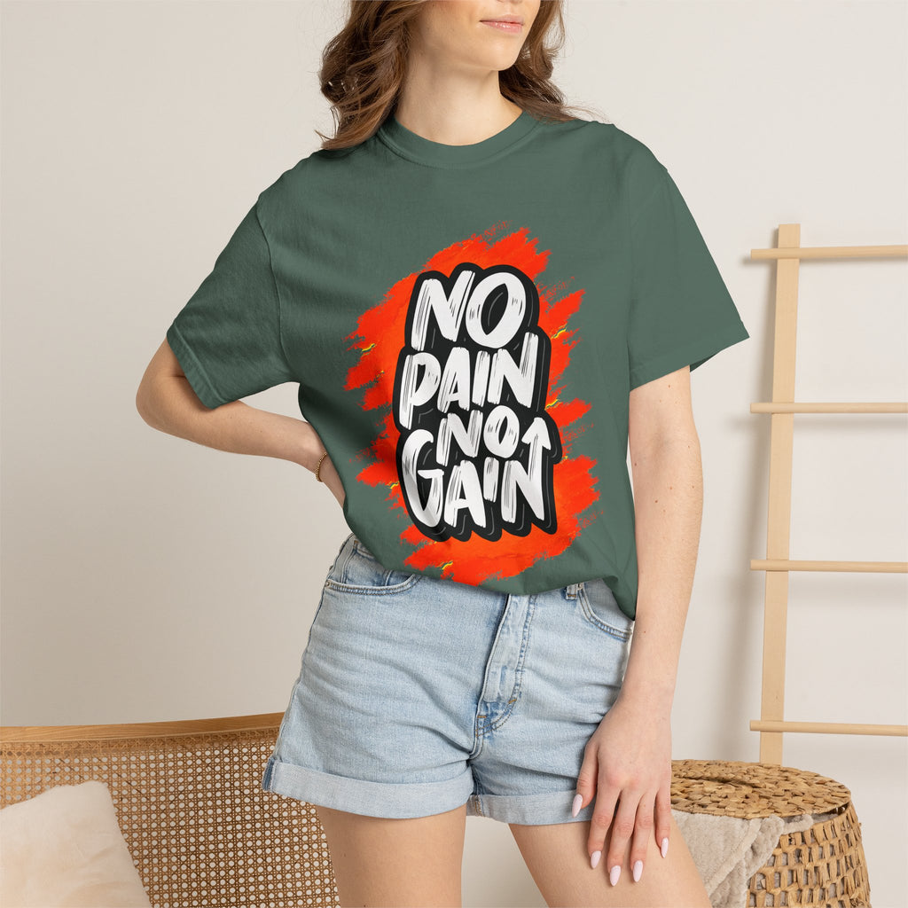 No Pain No Gain | T-Shirt