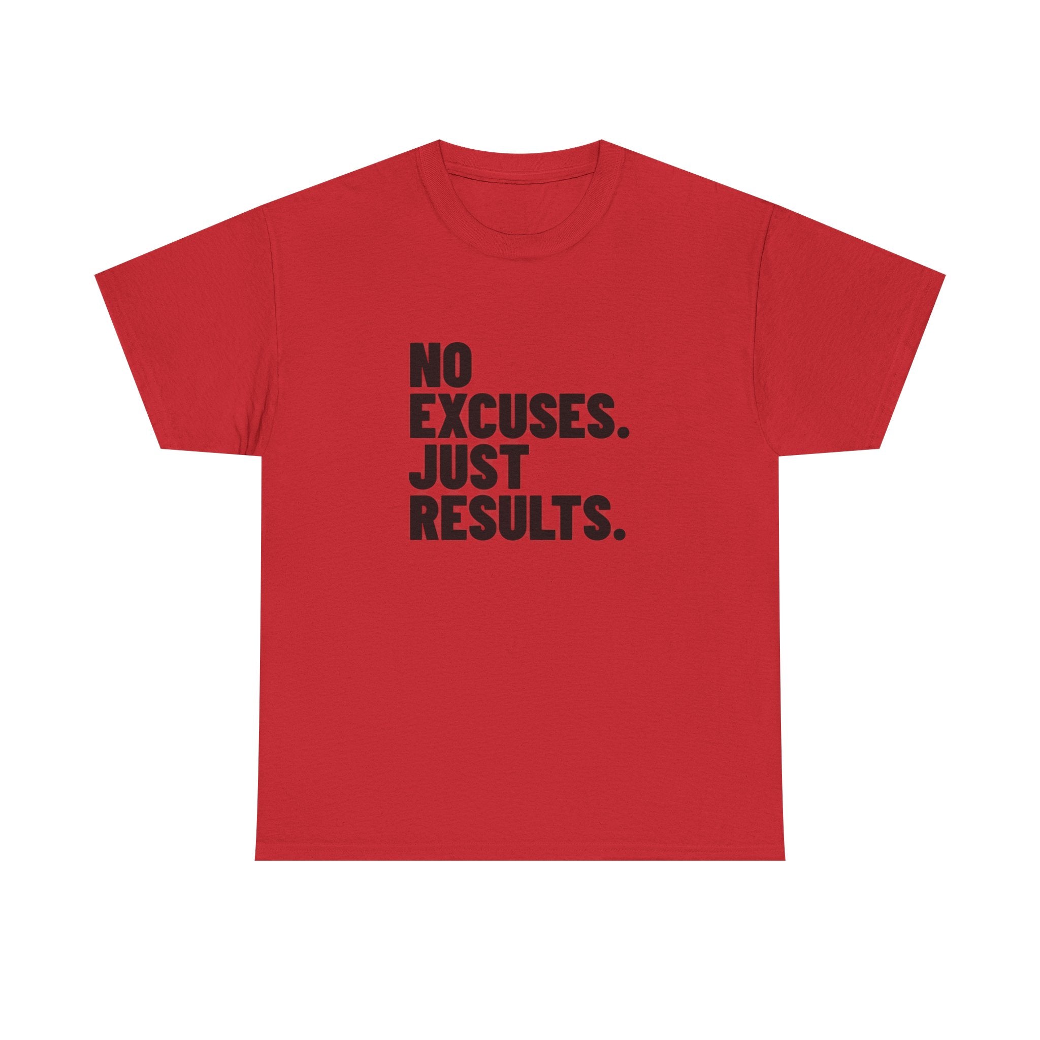 No Excuses. Just Results. | Motivational T-Shirt