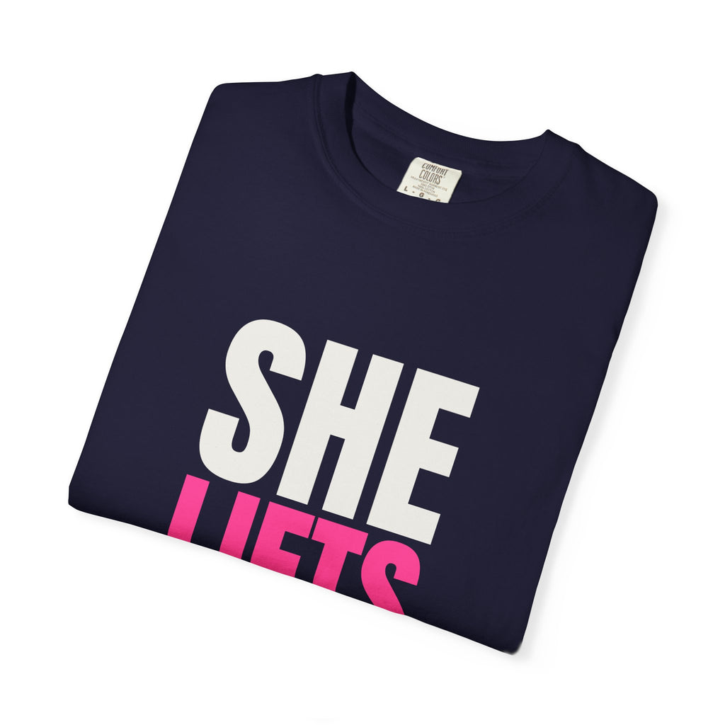 She Lifts | Women's Garment-Dyed Graphic Tee