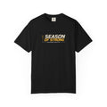 Season Of Strong | Women's Garment-Dyed Graphic Tee