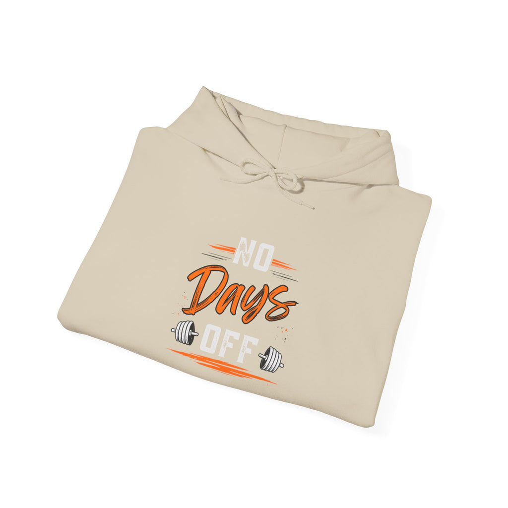 No Days Off | Heavy Hooded Sweatshirt