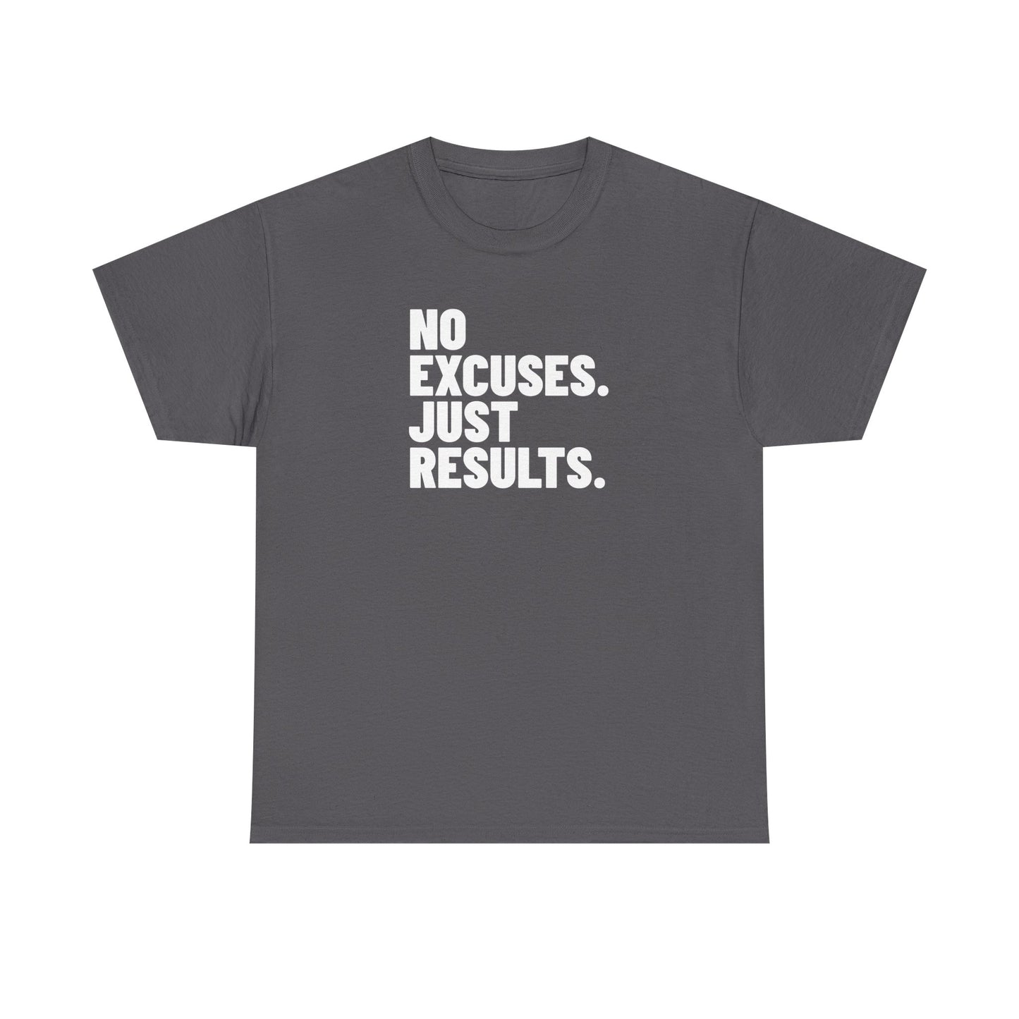 No Excuses Just Results | Motivational Fitness T-Shirt