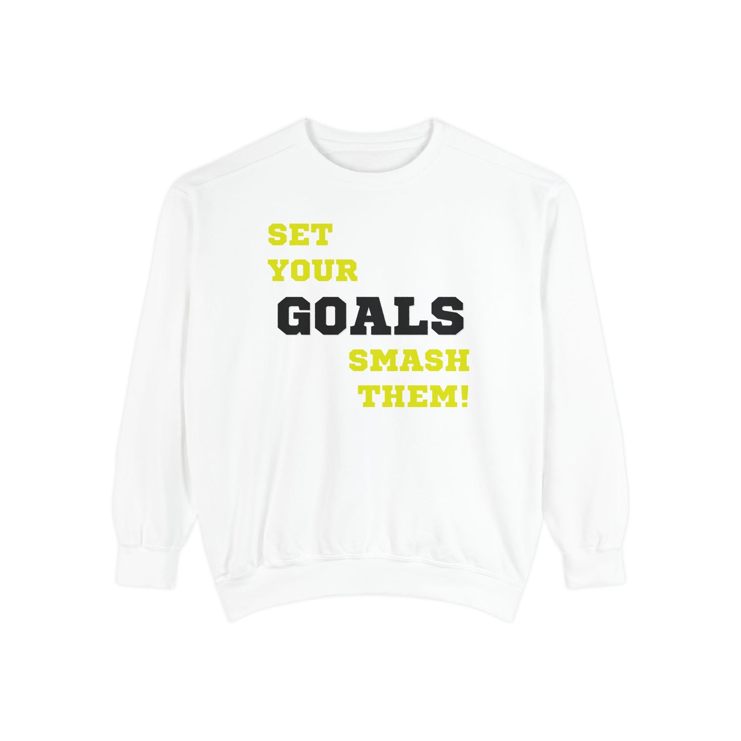 Set Goals | Motivational Crewneck Sweatshirt