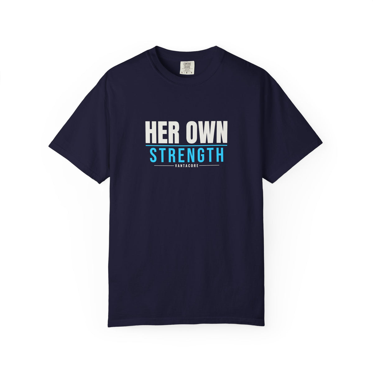 Her Own Strength | Women's Garment-Dyed Graphic Tee