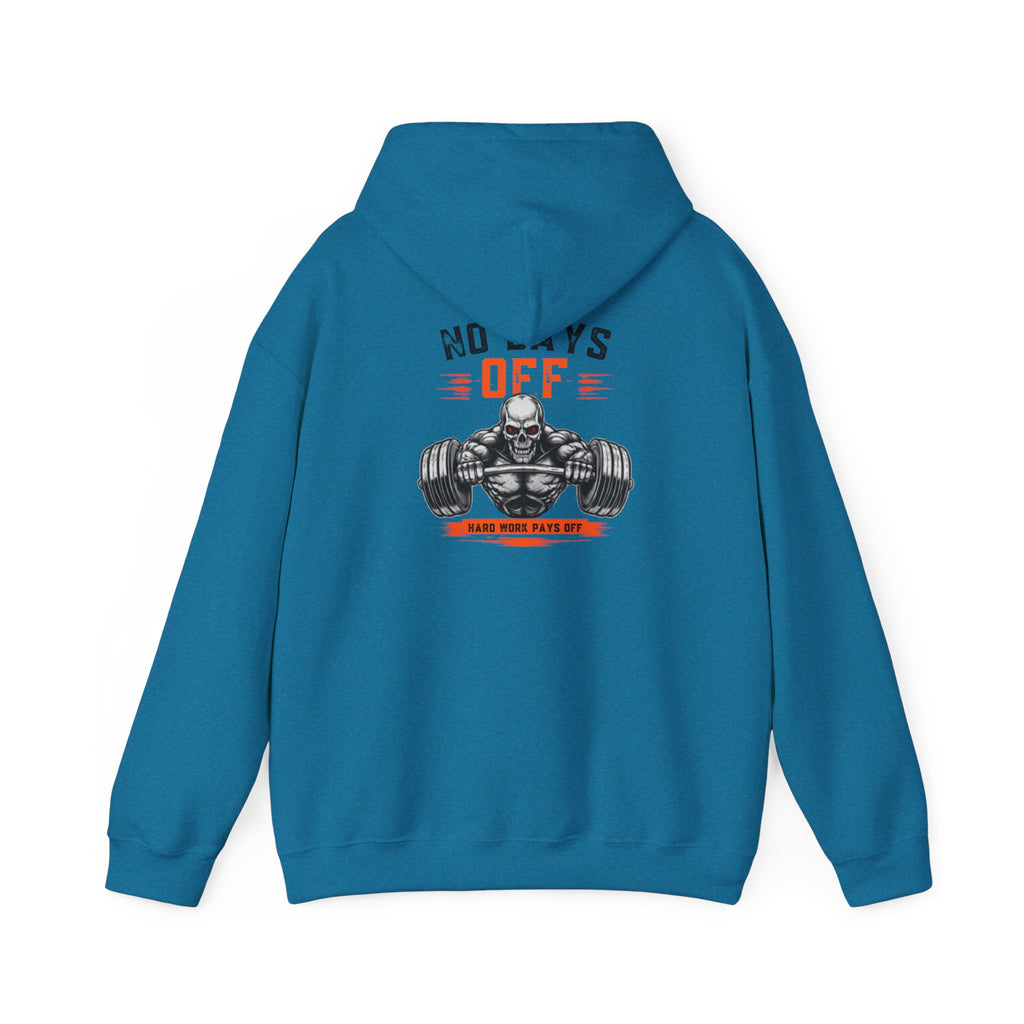 No Days Off | Heavy Hooded Sweatshirt
