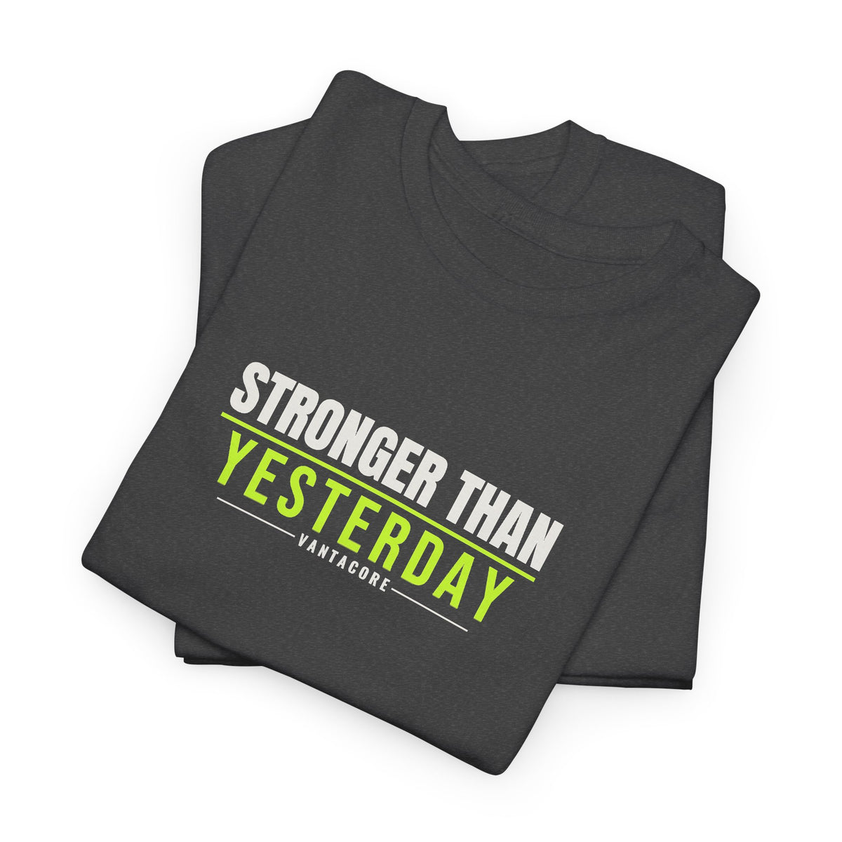 Stronger Than Yesterday | Men's Graphic Gym T-Shirt