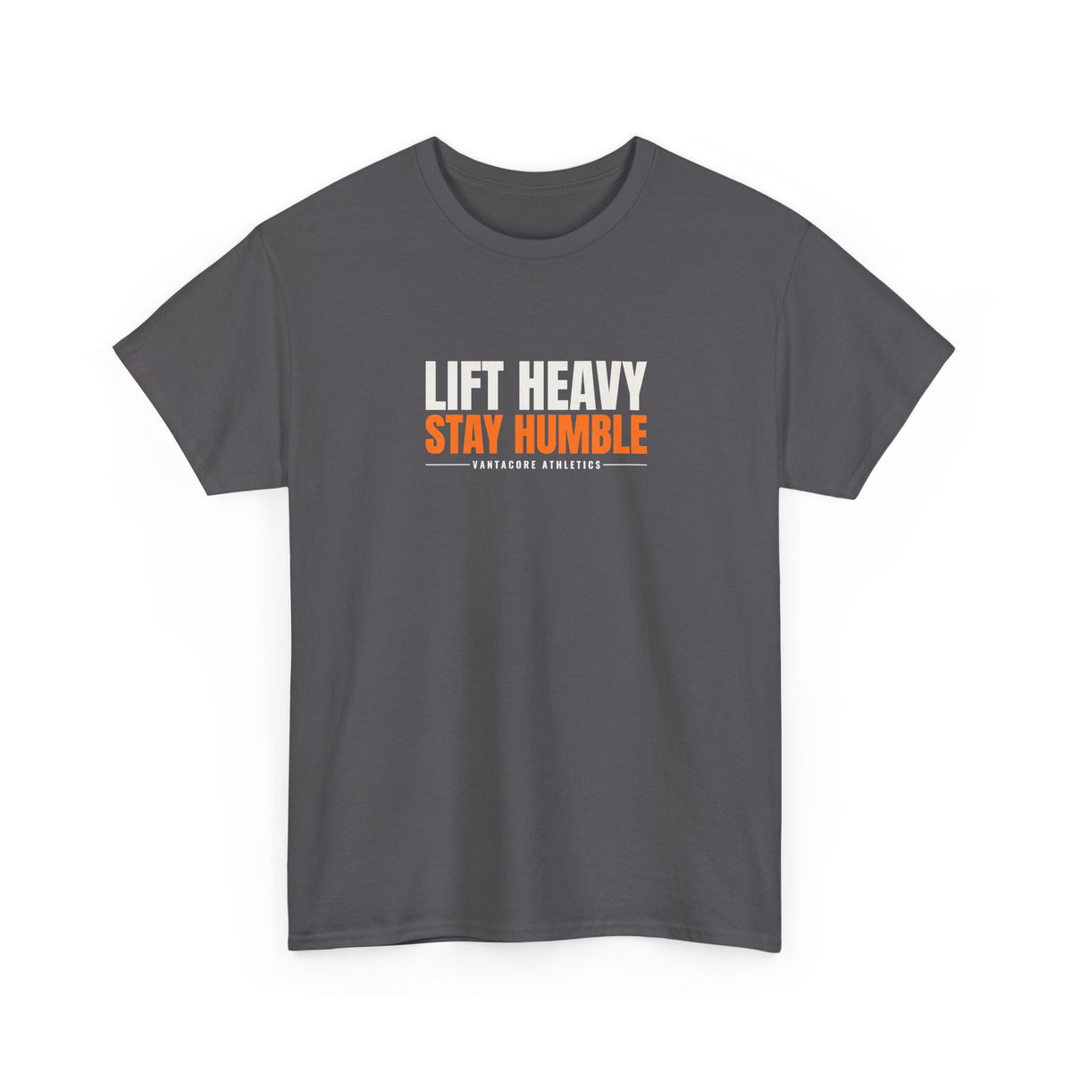 Lift Heavy Stay Humble | Men's Graphic Gym T-Shirt