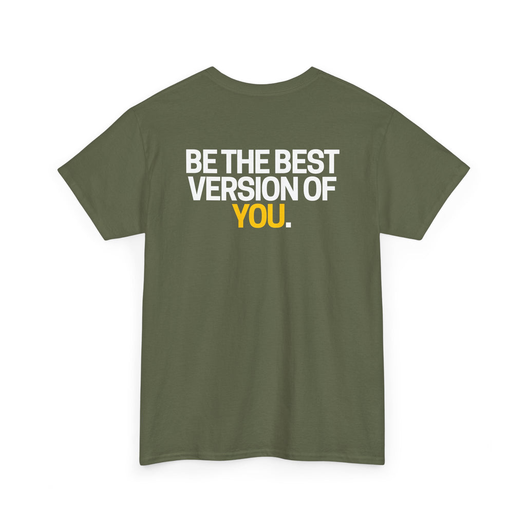 Be The Best Version of You | Motivational T-Shirt