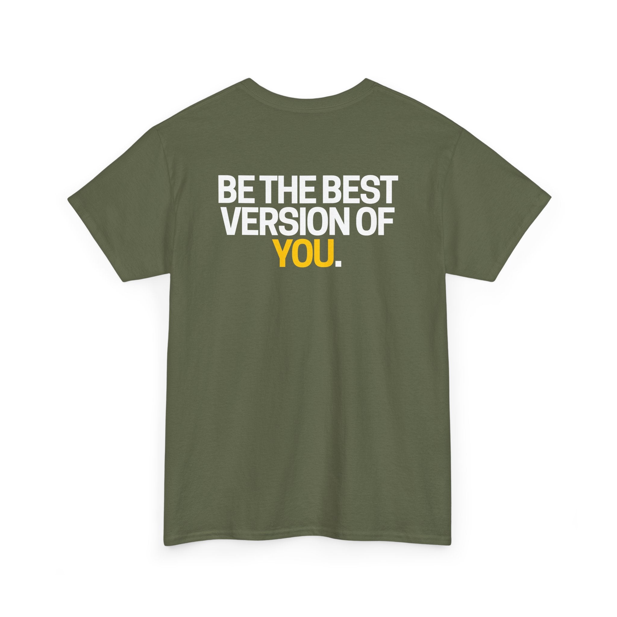 Be The Best Version of You | Motivational T-Shirt