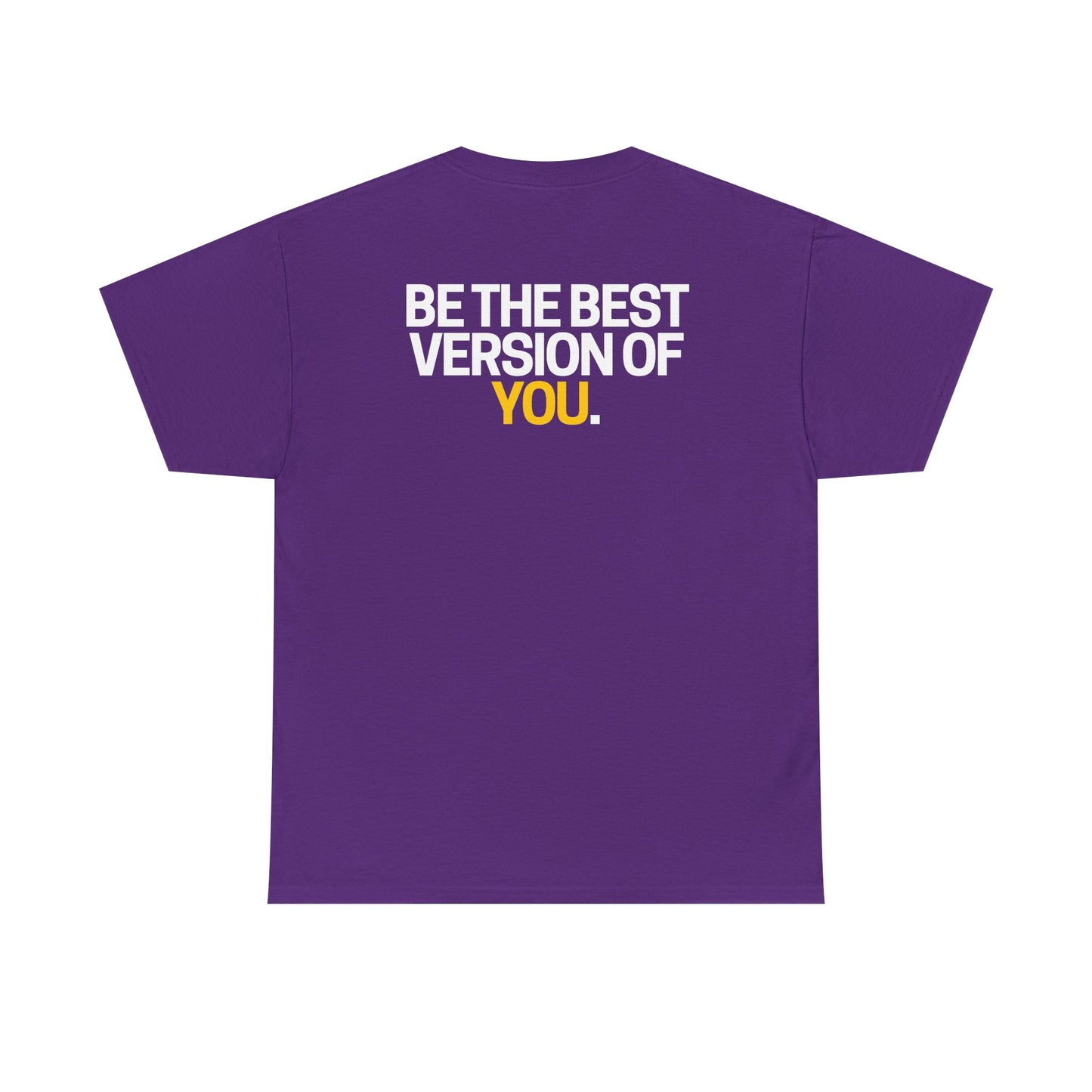 Be The Best Version of You | Motivational T-Shirt