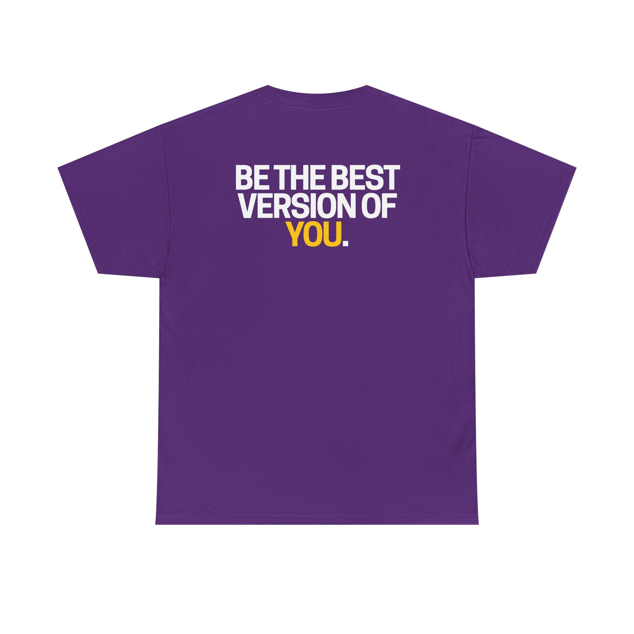 Be The Best Version of You | Motivational T-Shirt