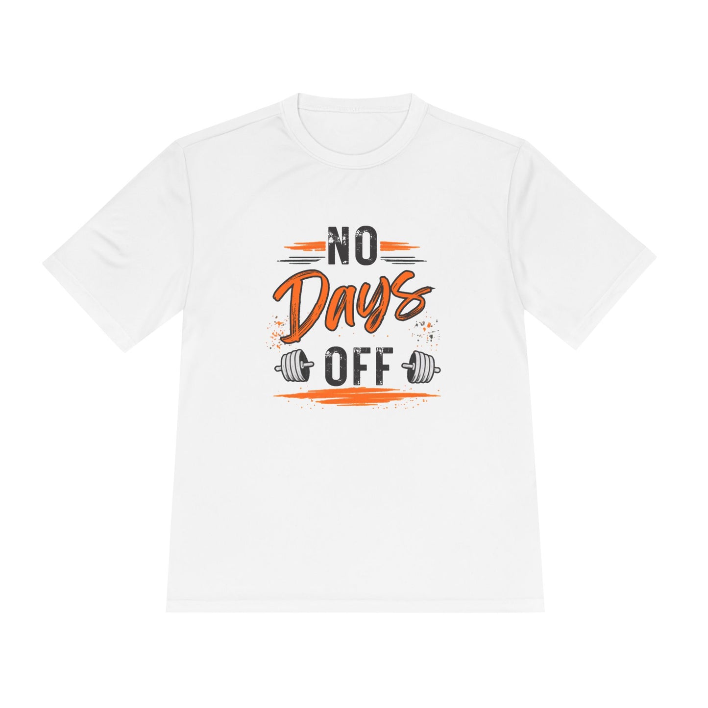 No Days Off | Moisture Wicking Tee