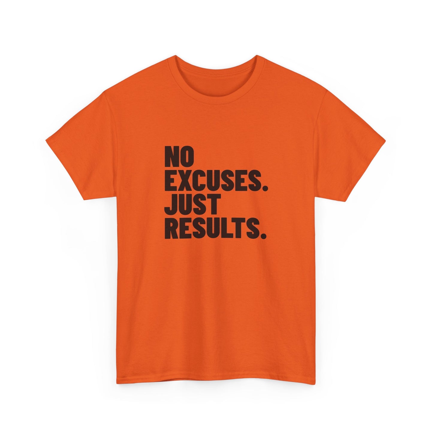 No Excuses. Just Results. | Motivational T-Shirt