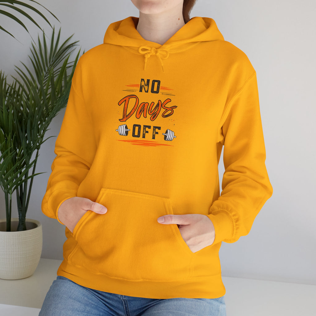 No Days Off | Heavy Hooded Sweatshirt