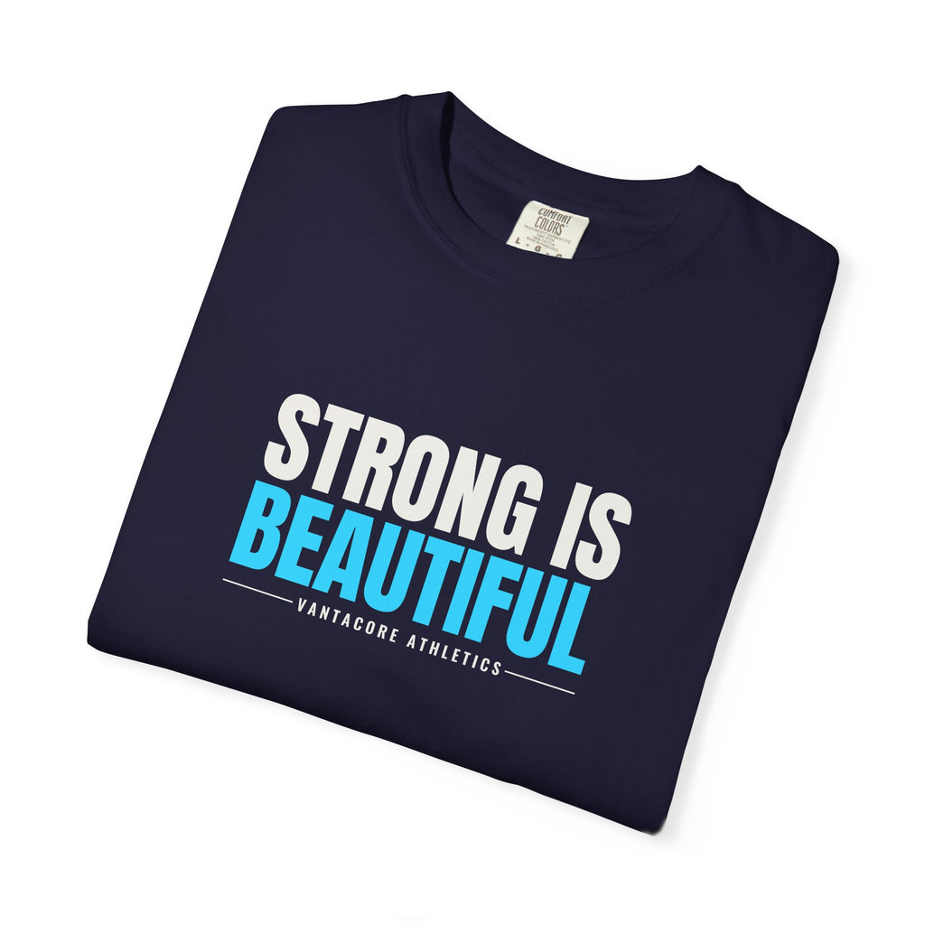 Strong Is Beautiful | Women's Garment-Dyed Graphic Tee